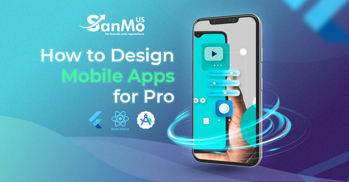 How to Design Mobile Apps for Pro