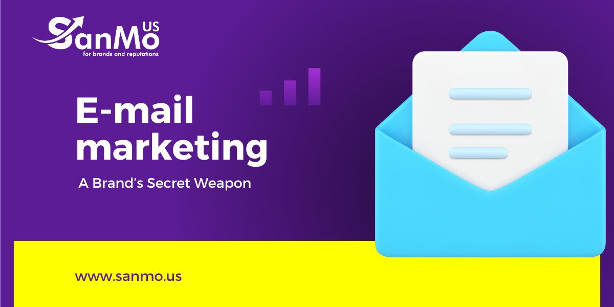 Email Marketing: A Brand’s Secret Weapon