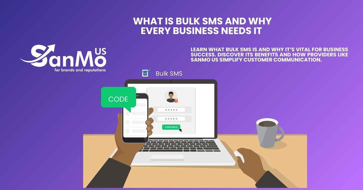 What is Bulk SMS and Why Is It Essential for Businesses