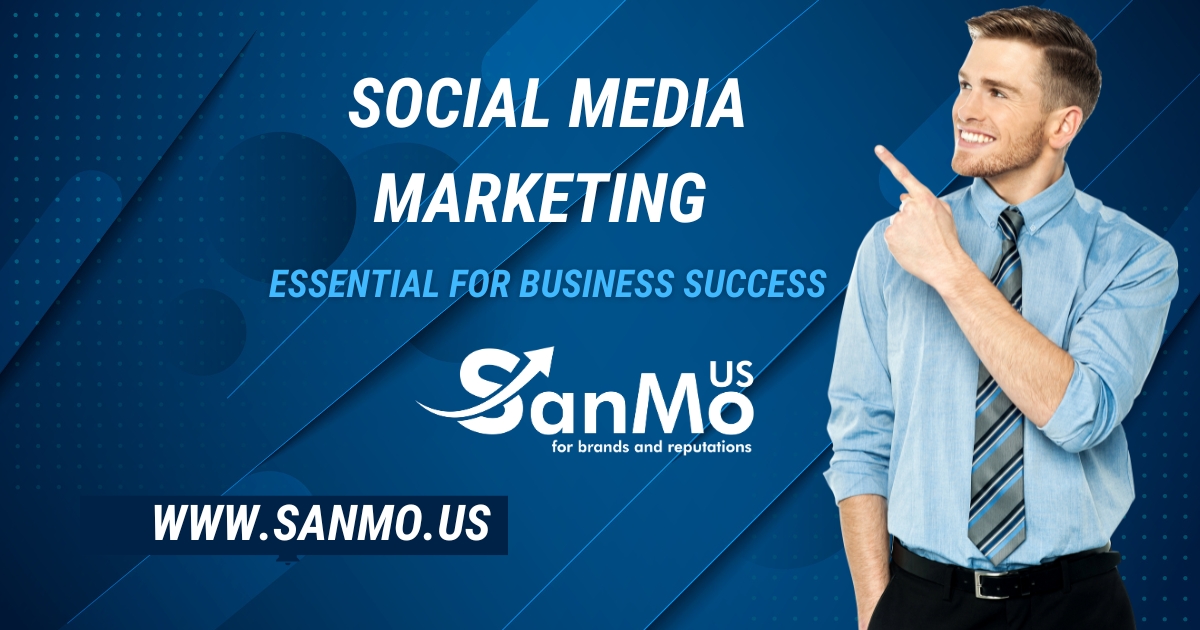 Why Social Media Marketing is Essential for Business