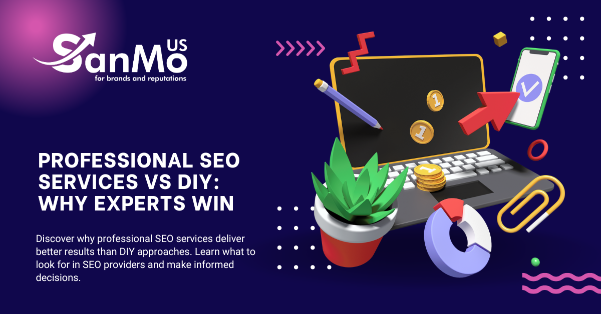 Professional SEO Services vs DIY Why Experts Win