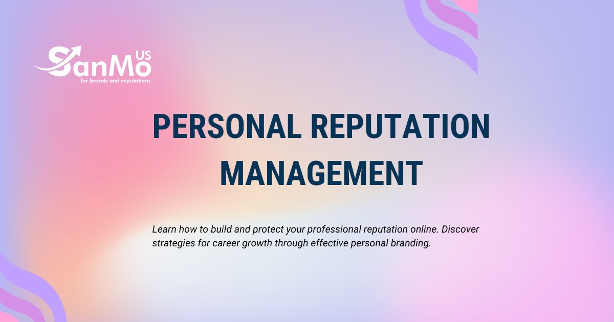 Personal Reputation Management