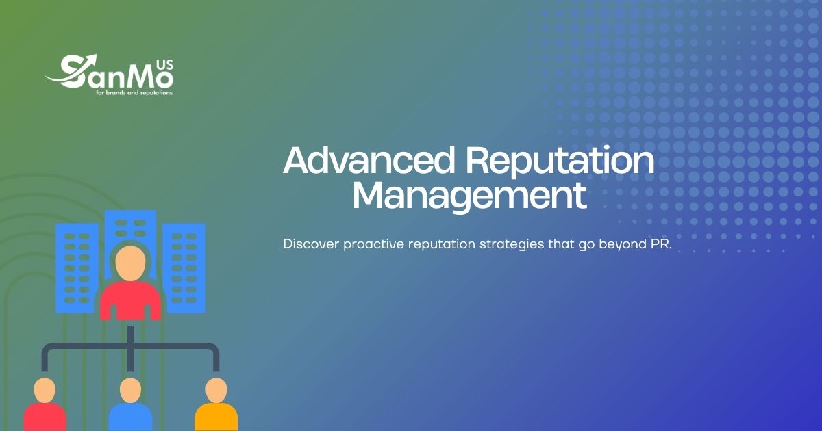 Advanced Reputation Management